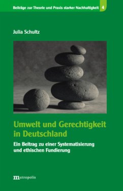 Umwelt und Gerechtigkeit in Deutschland - Schultz, Julia