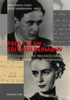 Paul Celan - Edith Silbermann - Colin, Amy D. / Silbermann, Edith (Hrsg.)