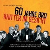 Knitter im Gesicht - 60 Jahre BRD, 2 Audio-CDs