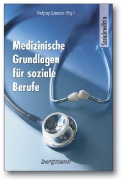 Medizinische Grundlagen für soziale Berufe