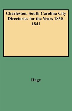 Charleston, South Carolina City Directories for the Years 1830-1841 - Hagy, James W.
