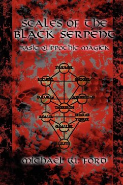 Scales of the Black Serpent - Basic Qlippothic Magick - Ford, Michael