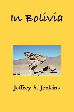 In Bolivia - Jenkins, Jeffrey S.