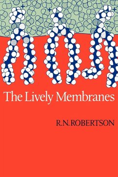 Lively Membranes - Robertson, R. N.; Robertson, Rutherford
