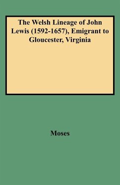 Welsh Lineage of John Lewis (1592-1657), Emigrant to Gloucester, Virginia