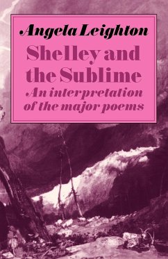 Shelley and the Sublime - Leighton, Angela; Angela, Leighton