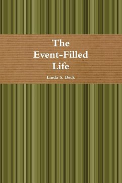 The Event-Filled Life - Beck, Linda S.