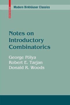 Notes on Introductory Combinatorics - Pólya, George;Tarjan, Robert E.;Woods, Donald R.