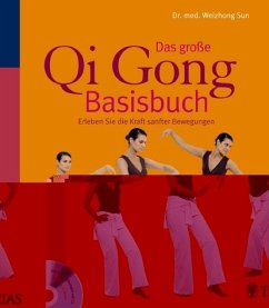 Das große Qi-Gong-Basisbuch, m. Audio-CD - Sun Weizhong