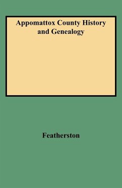 Appomattox County History and Genealogy - Featherston, Nathaniel Ragland