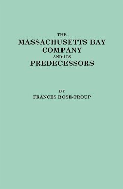 Massachusetts Bay Company and Its Predecessors