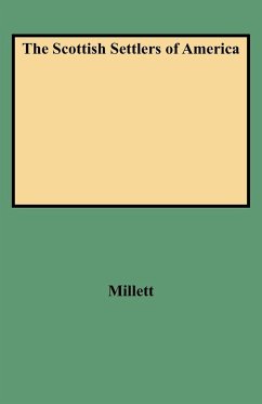 Scottish Settlers of America - Millett, Stephen M.