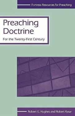 Preaching Doctrine - Hughes, Robert G; Kysar, Robert
