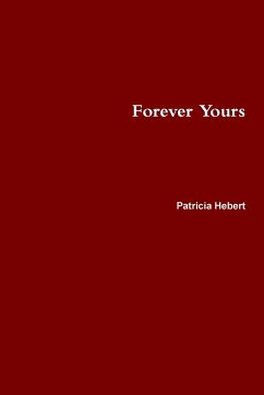 Forever Yours - Hebert, Patricia