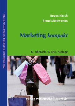 Marketing Kompakt. - Kirsch, Jürgen;Müllerschön, Bernd
