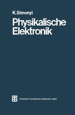 Physikalische Elektronik - Simonyi, K.