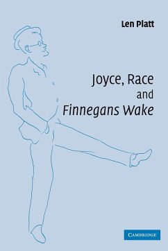 Joyce, Race and 'Finnegans Wake' - Platt, Len