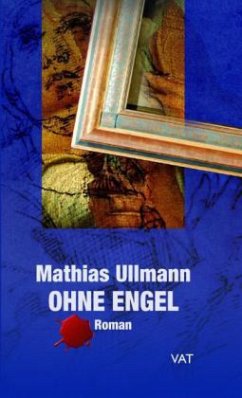 Ohne Engel - Ullmann, Mathias