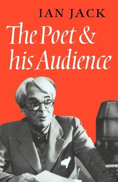 The Poet and His Audience - Jack, Ian Robert James; Jack, Ian
