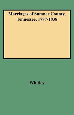 Marriages of Sumner County, Tennessee, 1787-1838
