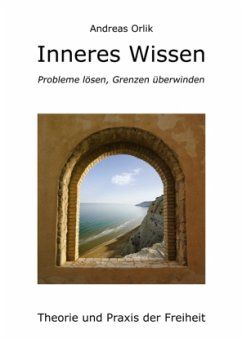 Inneres Wissen - Orlik, Andreas