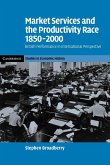 Market Services and the Productivity Race, 1850 2000