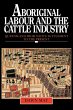 Aboriginal Labour and the Cattle... - Bild 1