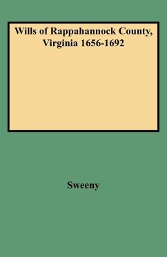 Wills of Rappahannock County, Virginia 1656-1692