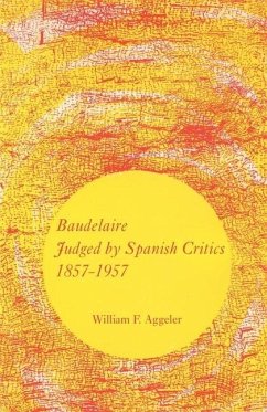 Cover Baudelaire Judged by Spanish Critics, 1857-1957