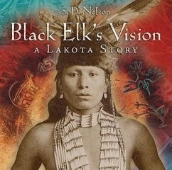 Black Elk's Vision - Nelson, S D