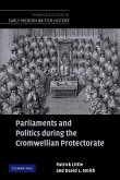 Parliaments and Politics During the Cromwellian Protectorate