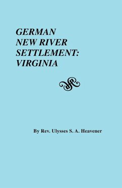 German New River Settlement - Heavener, Rev. Ulysses S. A.