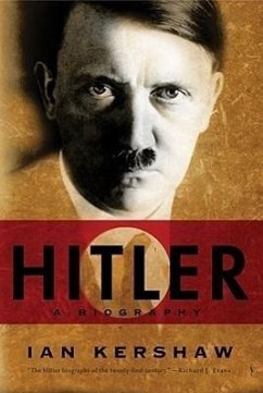 Hitler: A Biography - Kershaw, Ian