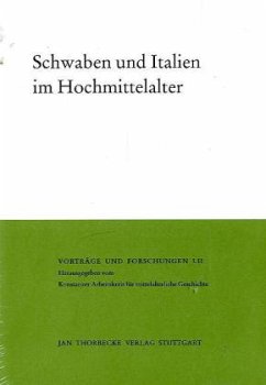 Schwaben und Italien im Hochmittelalter - Maurer, Helmut / Schwarzmaier, Hansmartin / Zotz, Thomas (Hgg.)