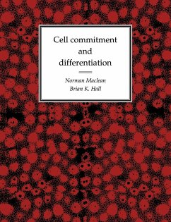 Cell Commitment and Differentiation - Maclean, N.; Hall, B. K.; Maclean, Norman