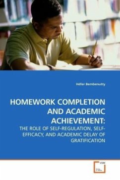 HOMEWORK COMPLETION AND ACADEMIC ACHIEVEMENT: - Bembenutty, Hefer