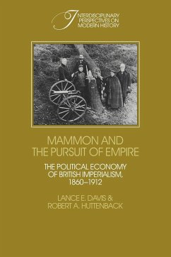 Mammon and the Pursuit of Empire - Davis, Lance E.; Huttenback, Robert A.; Lance E., Davis