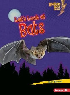 Let's Look at Bats - Berman, Ruth