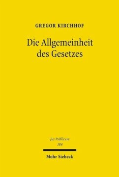 Die Allgemeinheit des Gesetzes - Kirchhof, Gregor