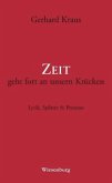 Zeit geht fort an unsern Krücken Zeit geht fort an unsern Krücken