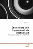 Übersetzung von Popularmusik als kreativer Akt