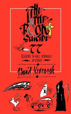 The Little Book of Suicide - Kavanagh, David