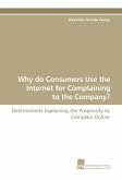 Why do Consumers Use the Internet for Complaining to the Company?