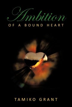 Ambition of a Bound Heart
