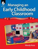 Managing an Early Childhood Classroom