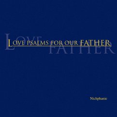 Love Psalms for Our Father - Nichphanie