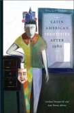 Latin American Identities After 1980