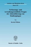 Verfassungs- und verwaltungsrechtliche Fragen der Akkreditierung von Studiengängen.