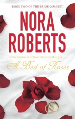 A Bed Of Roses - Roberts, Nora