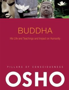 Buddha: His Life and Teachings and Impact on Humanity -- With Audio/Video [With CD (Audio)] - Osho